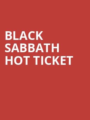 Black Sabbath Hot Ticket at O2 Arena